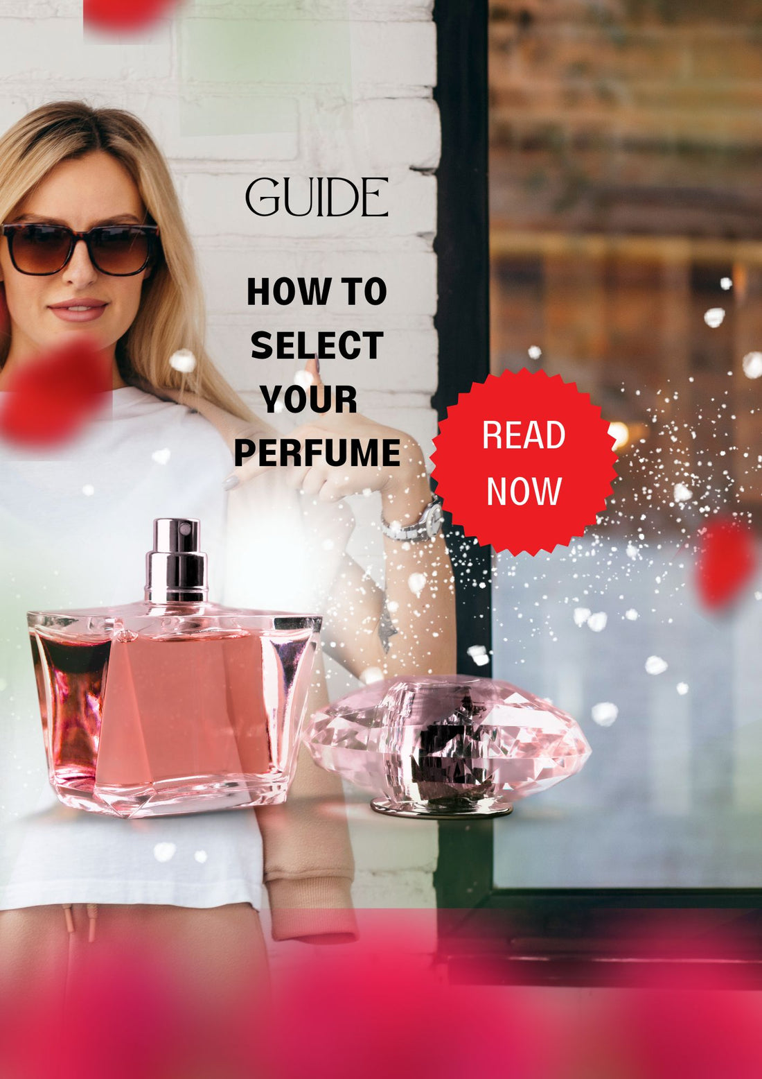 How to Select Your Perfect Perfume: A Guide in 5 Steps