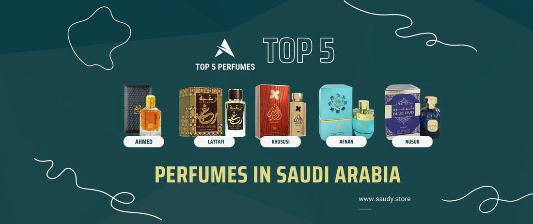 5 Top Perfumes in Saudi Arabia